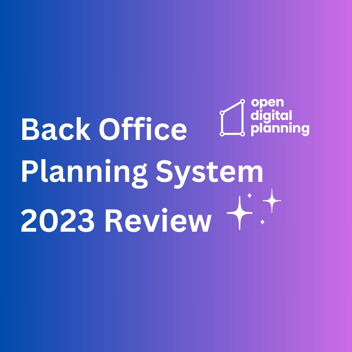 Back Office Planning System 2023 Review