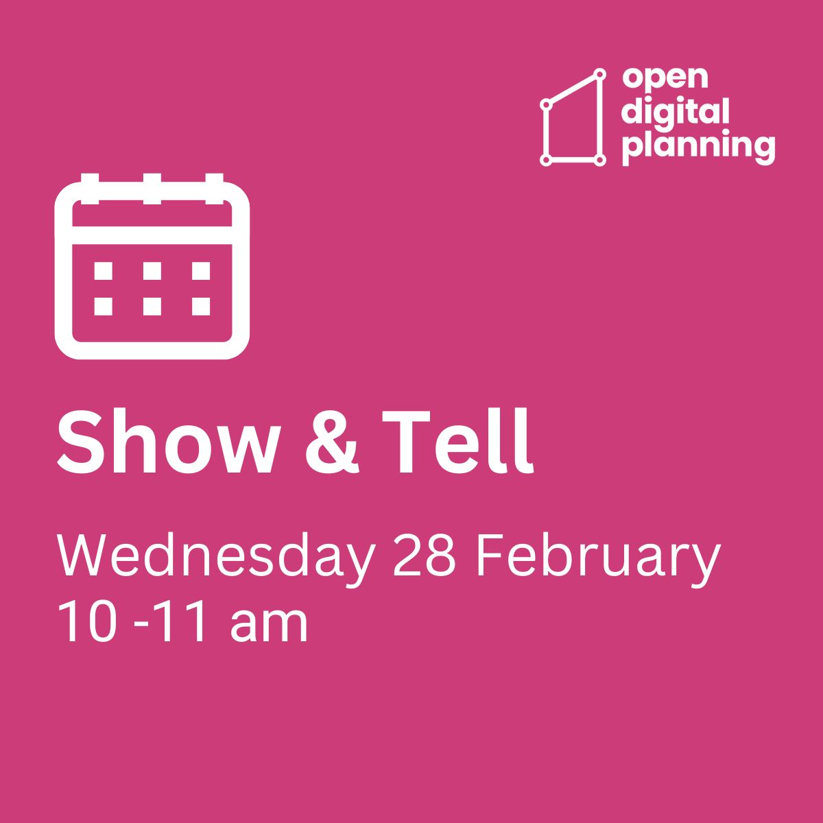 Show & Tell, 28 February 2024, 10 - 11 am