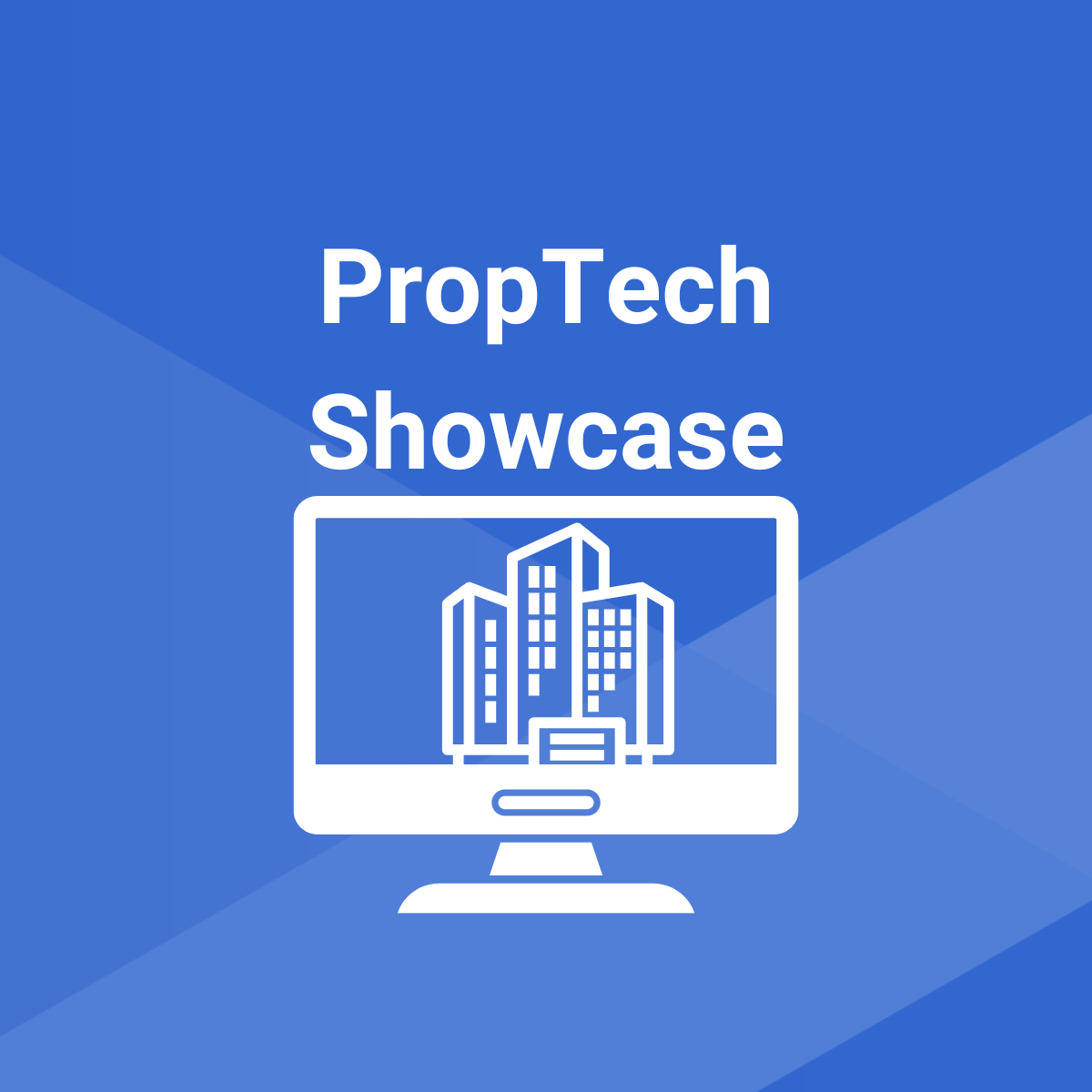 PropTech Showcase